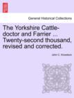 Image for The Yorkshire Cattle-Doctor and Farrier