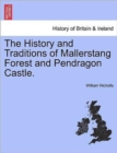 Image for The History and Traditions of Mallerstang Forest and Pendragon Castle.