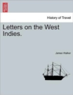 Image for Letters on the West Indies.