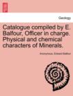 Image for Catalogue Compiled by E. Balfour, Officer in Charge. Physical and Chemical Characters of Minerals.