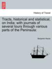 Image for Tracts, Historical and Statistical, on India; With Journals of Several Tours Through Various Parts of the Peninsula
