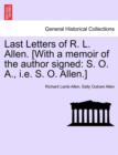 Image for Last Letters of R. L. Allen. [With a Memoir of the Author Signed