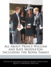 Image for All About Prince William and Kate Middleton Including the Royal Family