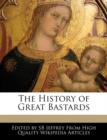 Image for The History of Great Bastards