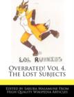 Image for Overrated! Vol 4. the Lost Subjects