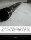 Image for The Most Influential Gay Figures, Vol. 13, Including Francis Bacon, Alan Turing, Anna Freud and More
