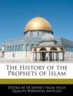 Image for The History of the Prophets of Islam