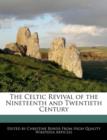 Image for The Celtic Revival of the Nineteenth and Twentieth Century