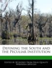 Image for Defining the South and the Peculiar Institution