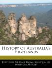 Image for History of Australia&#39;s Highlands