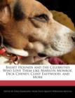 Image for Basset Hounds and the Celebrities Who Love Them Like Marilyn Monroe, Dick Cheney, Clint Eastwood, and More