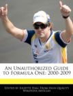 Image for An Unauthorized Guide to Formula One : 2000-2009