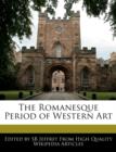 Image for The Romanesque Period of Western Art