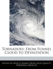 Image for Tornadoes : From Funnel Cloud to Devastation