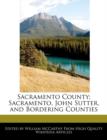 Image for Sacramento County; Sacramento, John Sutter, and Bordering Counties