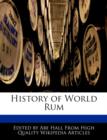 Image for History of World Rum