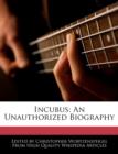Image for Incubus : An Unauthorized Biography