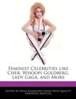 Image for Feminist Celebrities Like Cher, Whoopi Goldberg, Lady Gaga, and More