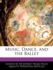 Image for Music, Dance, and the Ballet