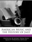 Image for American Music and the History of Jazz