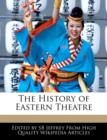 Image for The History of Eastern Theatre