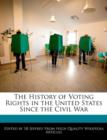 Image for The History of Voting Rights in the United States Since the Civil War