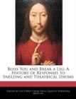 Image for Bless You and Break a Leg