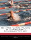Image for The Modern Guide to Swimming, Including Open Water Swimming and Triathlons