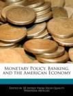 Image for Monetary Policy, Banking, and the American Economy