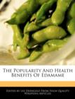 Image for The Popularity and Health Benefits of Edamame