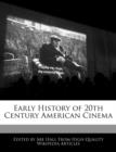 Image for Early History of 20th Century American Cinema