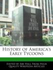 Image for History of America&#39;s Early Tycoons