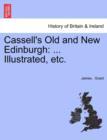 Image for Cassell&#39;s Old and New Edinburgh