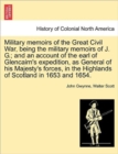 Image for Military Memoirs of the Great Civil War, Being the Military Memoirs of J. G.; And an Account of the Earl of Glencairn&#39;s Expedition, as General of His