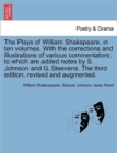 Image for The Plays of William Shakspeare, in ten volumes. With the corrections and illustrations of various commentators; to which are added notes by S. Johnson and G. Steevens. Vol. VIII The third edition, re