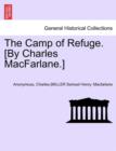 Image for The Camp of Refuge. [By Charles MacFarlane.] Second Annotated Edition