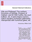 Image for Kilts and Philibegs!! the Northern Excursion of Geordie, Emperor of Gotham