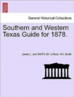 Image for Southern and Western Texas Guide for 1878.