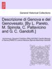 Image for Descrizione Di Genova E del Genovesato. [By L. Pareto, M. Spinola, C. Pallavicino and G. C. Gandolfi.] Volume II