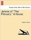 Image for Jennie of the Prince&#39;s. a Novel. Vol. III