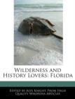 Image for Wilderness and History Lovers: Florida