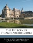 Image for The History of French Architecture