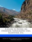 Image for A Guide to Rivers