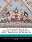 Image for The Armchair Guide to Hinduism : Deities, Philosophy, Texts, Denominations, and More