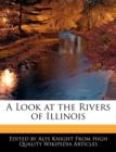 Image for A Look at the Rivers of Illinois