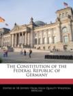 Image for The Constitution of the Federal Republic of Germany