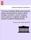 Image for Thomae Hobbes Malmesburiensis Opera Philosophica Quae Latine Scripsit Omnia in Unum Corpus Nunc Primum Collecta Studio Et Labore Gulielmi Molesworth. Vol. II.