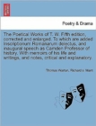Image for The Poetical Works of T. W. Fifth Edition, Corrected and Enlarged. to Which Are Added Inscriptionum Romanarum Delectus, and Inaugural Speech as Camden Professor of History. with Memoirs of His Life an