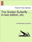 Image for The Golden Butterfly ... a New Edition, Etc.