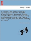 Image for The British Poets of the 19th Century. Including the select works of Crabbe, Wilson, Coleridge, Wordsworth, Rogers, Campbell, Miss Landon, and others. Being a supplementary volume to the Poetical Work